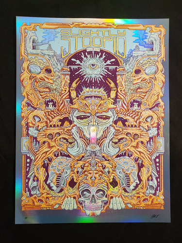 Slightly Stoopid MPP Show Foil AP